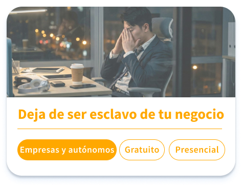 Deja de ser esclavo de tu negocio